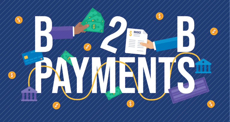 What Are B2B Payments? Definition, Methods, Trends & Companies