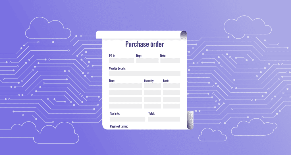 Purchase order automation guide: How to automate PO processes